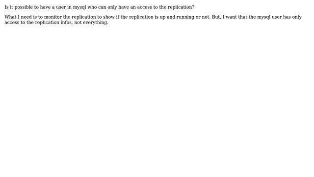 Create User With The Replication Access Only