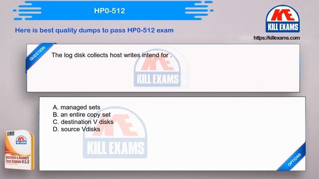 HP0-512 - Replication Solutions For The HP StorageWorks EVA Real Exam Questions By Killexams.com