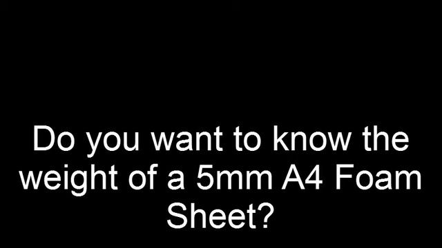 Difference in weight of a A4 3mm and a 5mm Foam Sheet смотреть онлайн