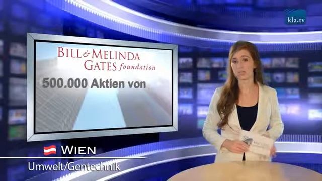 Gentechnik Förderer Bill Gates   23  September 2015   Www Kla Tv