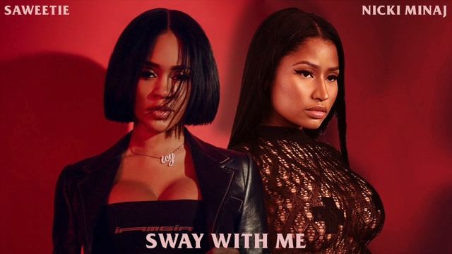 Saweetie - Sway With Me (feat. Nicki Minaj) [MASHUP]