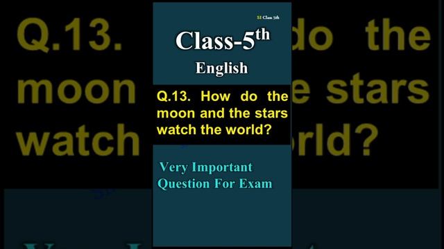#Short How do the moon and the stars watch the world? | Class 5 English Important question смотреть онлайн