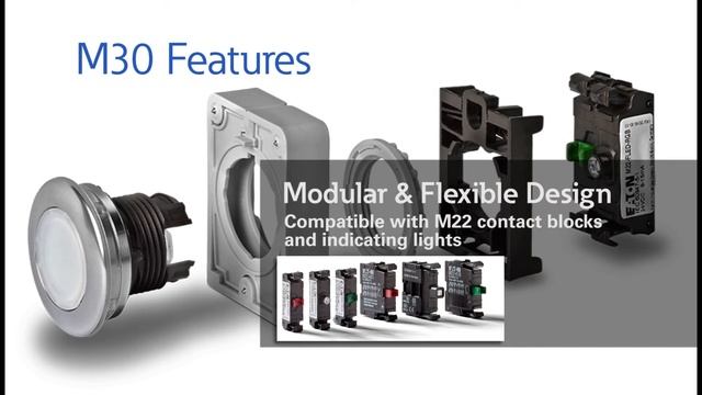 Features of Eaton M30 30 mm Modular and Flat Pilot Devices — Allied Electronics & Automation смотреть онлайн