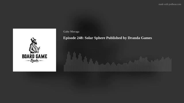 Episode 248: Solar Sphere Published by Dranda Games смотреть онлайн