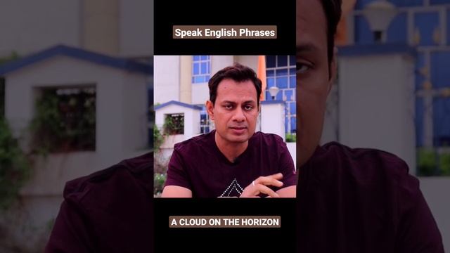 English Idiom - A CLOUD ON THE HORIZON#phrasalverbs #speak #english #idioms #spokenenglish смотреть онлайн