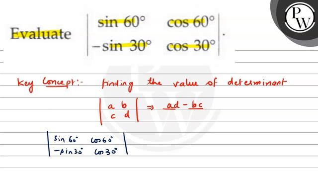 Evaluate \( \left|\begin{array}{cc}\sin 60^{\circ} & \cos 60^{\circ... смотреть онлайн
