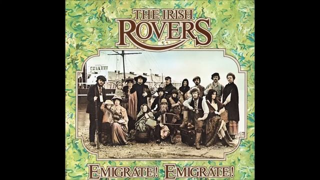 The Irish Rovers - Emigrate! Emigrate! [FULL ALBUM] смотреть онлайн