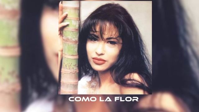 Selena-Como La Flor(+sped Up)