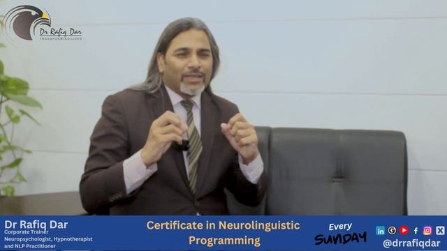 Certificate In Neurolinguistic Programming|Dr Rafiq Dar| #nlppractitioner #nlp #sunday