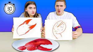 КТО ХУЖЕ НАРИСУЕТ за 30 секунд ТОТ ЭТО СЪЕСТ ЧЕЛЛЕНДЖ !