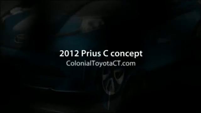 Colonial Toyota 2012 Prius C Concept смотреть онлайн