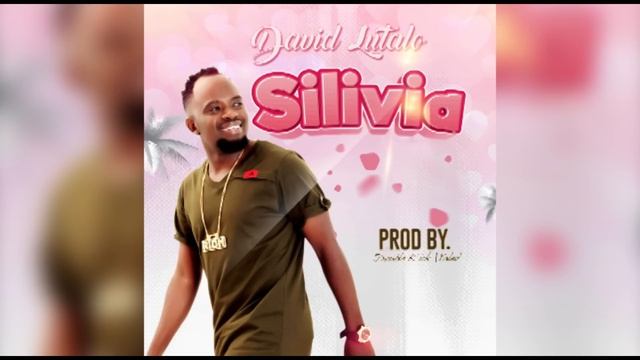 Silivia -David Lutalo (Official Music Audio) смотреть онлайн
