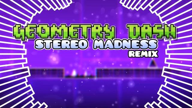 Stereo Madness (FM REMIX) [ Geometry Dash Music ] смотреть онлайн