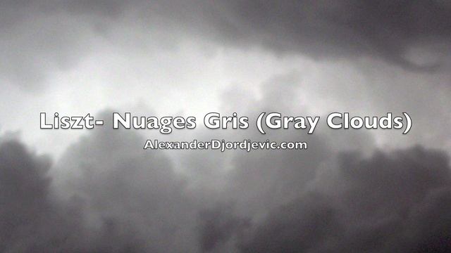 Liszt- Nuages Gris (Gray Clouds), Alexander Djordjevic, piano смотреть онлайн