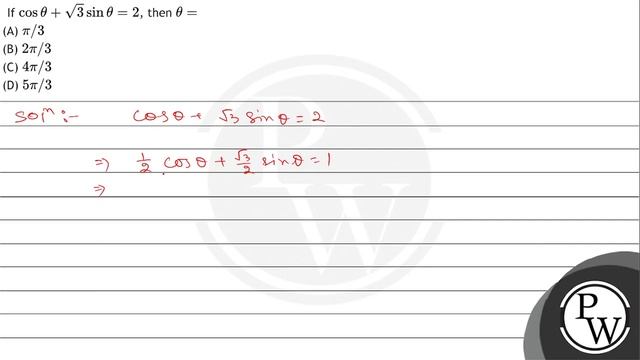 If \( \cos \theta+\sqrt{3} \sin \theta=2 \), then \( \theta= \)
(A) \( \pi / 3 \)
(B) \( 2 \pi /... смотреть онлайн