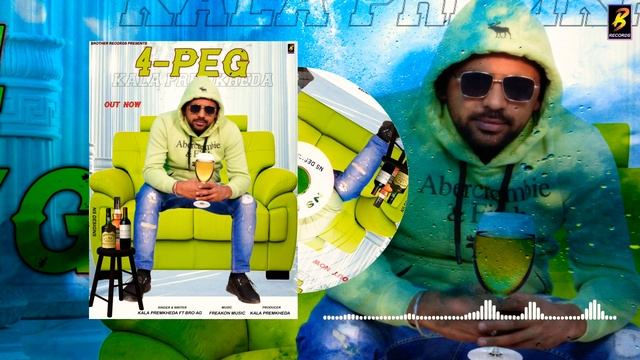 4-PEG : Kala Premkheda ft Bro AG | New Haryanvi Song Haryanvi 2021 смотреть онлайн