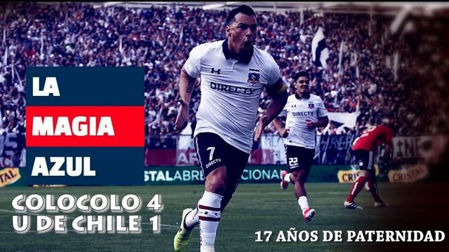 Colocolo 4 U de Chile 1 - Relatos Magia Azul. смотреть онлайн