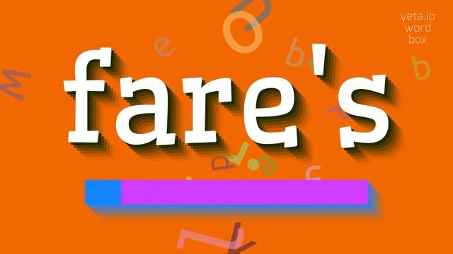 FARE'S - HOW TO PRONOUNCE FARE'S? смотреть онлайн