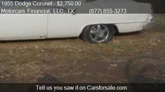 1955 Dodge Coronet for sale in Headquarters in Plano, TX 75 смотреть онлайн