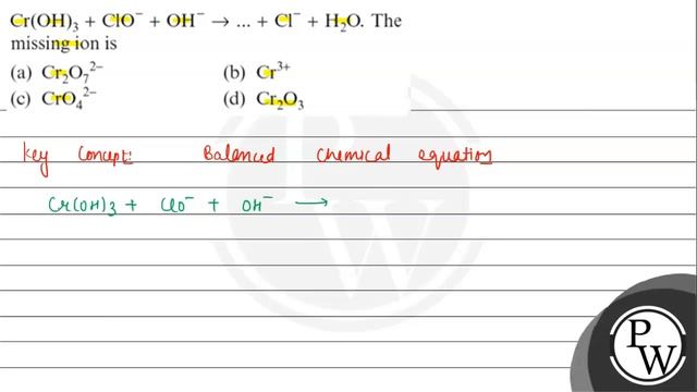 \( \mathrm{Cr}(\mathrm{OH})_{3}+\mathrm{ClO}^{-}+\mathrm{OH}^{-} \rightarrow \ldots+\mathrm{Cl}^...
