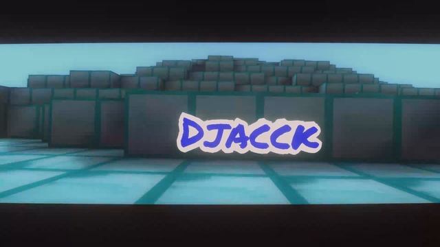 Интро для Djacck! СТИЛЬ Minecraft смотреть онлайн