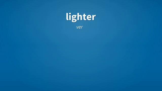 Lighter | Meaning of lighter смотреть онлайн
