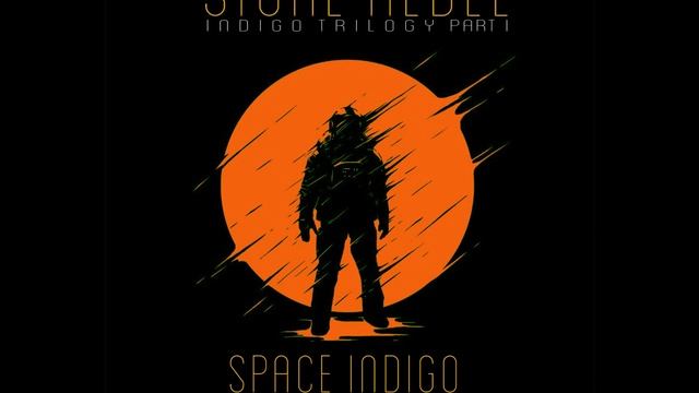 STONE REBEL-Space Indigo ( Space Indigo Album ) смотреть онлайн