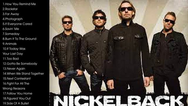 The Best Of NICKELBACK - NICKELBACK Best Songs Playlist