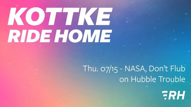 Thu. 07/15 - NASA, Don’t Flub on Hubble Trouble смотреть онлайн