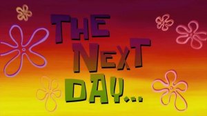 #5 The next day / На следующий день | SpongeBob Timecard | Вставка для видео | Insert for video