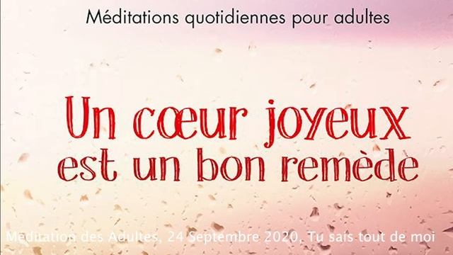 Méditation des Adultes, 24 Septembre 2020, Tu sais tout de moi смотреть онлайн