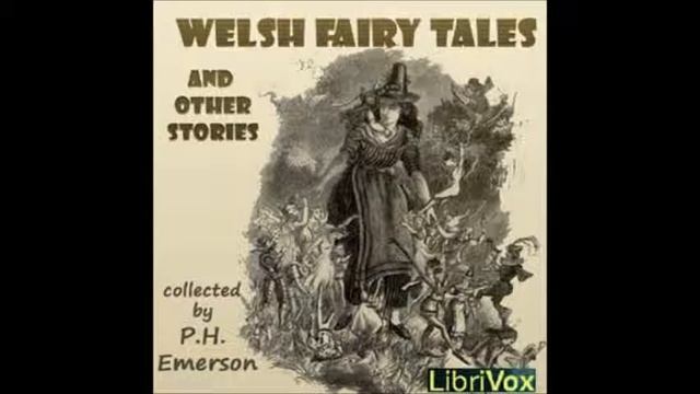 Welsh Fairy Tales and Other Stories by P.H. Emerson - 13/24. Ellen's Luck смотреть онлайн