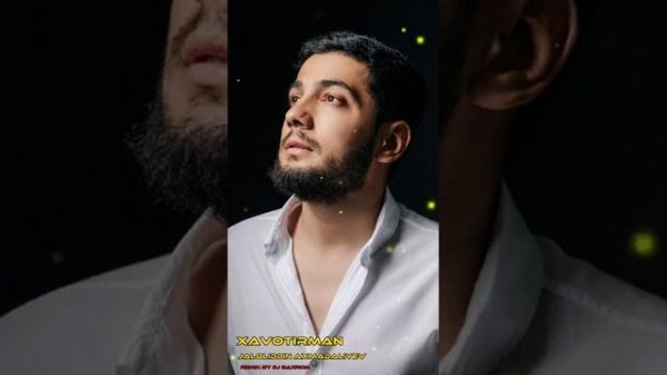 Jaloliddin Ahmadaliyev XAVOTIRMAN ❤️🎶