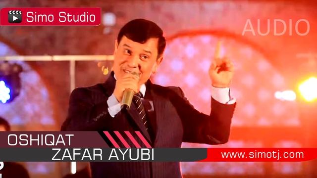 Зафар Аюби - Ошикат | Zafar Ayubi - Oshiqat - 2018
