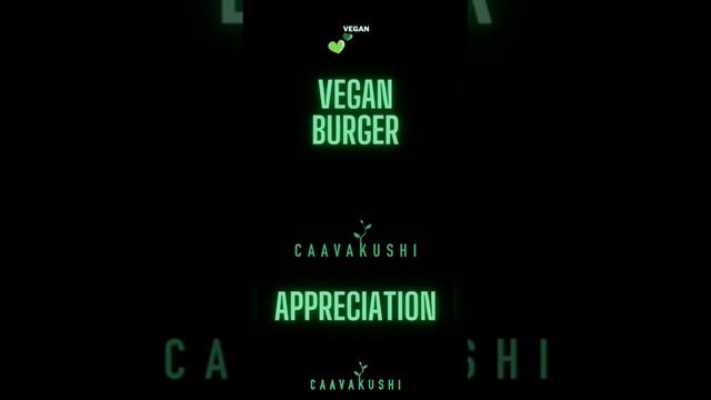 Vegan Burger Appreciation 🌱🍔 смотреть онлайн