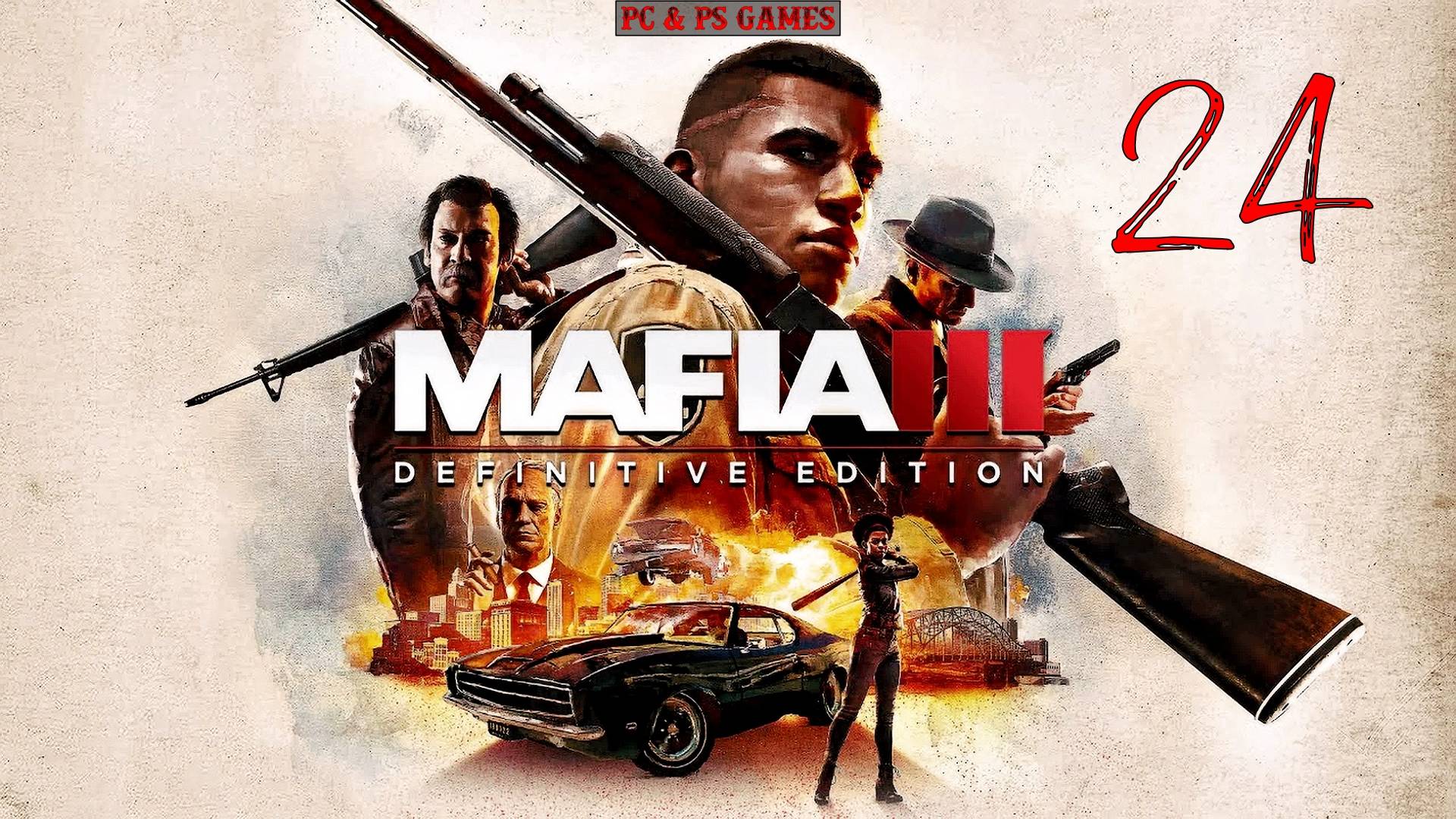 Mafia 3 Part 24
