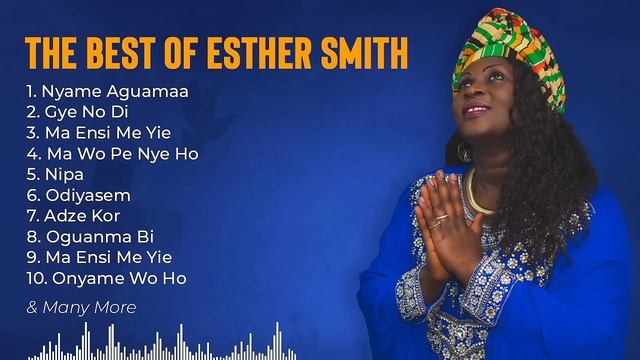 Esther Smith - The Best Of Esther Smith (Non Stop Gospel Mix)