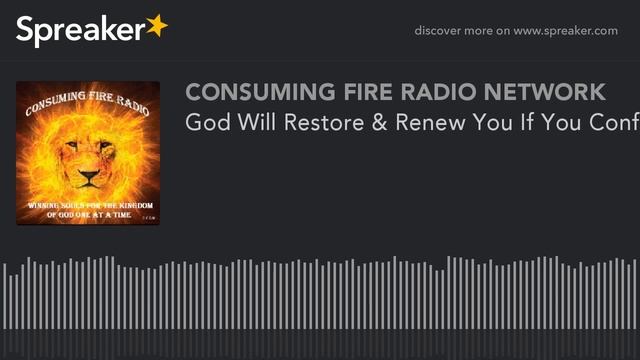 God Will Restore & Renew You If You Confess & Repent смотреть онлайн