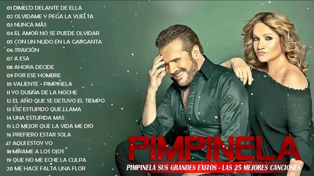 Pimpinela 40 De Las Mejores Canciones  Pimpinela Sus Grandes Exitos