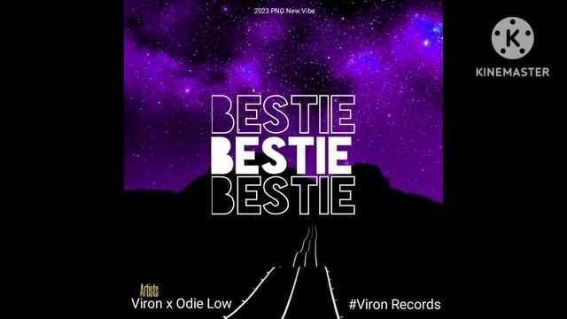 Bestie _ Viron ft. (Odie Low)_ PNG Music _ Viron Records смотреть онлайн