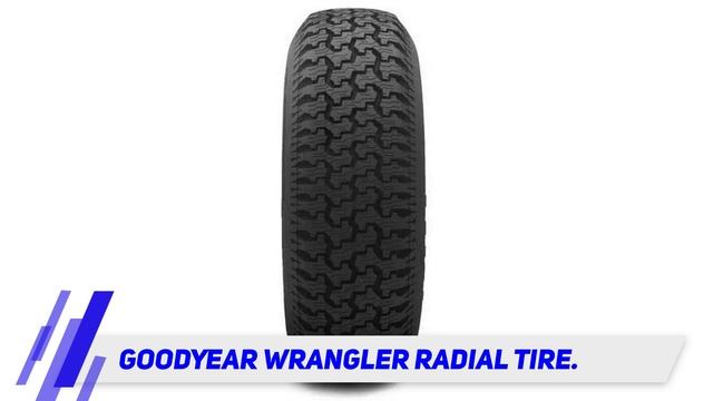 Best All Terrain Tire 2021 - Goodyear Wrangler Radial Tire смотреть онлайн