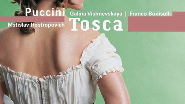 Puccini: Tosca / Act 1: "Ed io venivo a lui tutta dogliosa" смотреть онлайн
