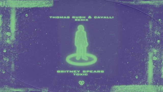 Britney Spears - Toxic (Thomas Rush & CAVALLI Remix) [DropUnited Exclusive] смотреть онлайн