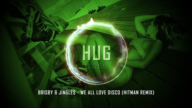 Brisby & Jingles - We All Love Disco (Hitman Remix) смотреть онлайн