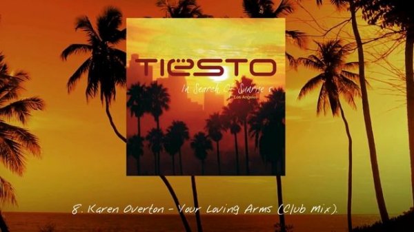 Tiësto - In Search of Sunrise 5: Los Angeles. Disc 1.