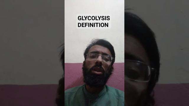 Glycolysis Definition