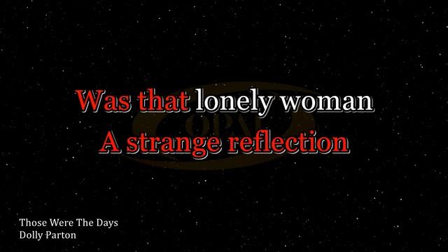 Dolly Parton - Those Were The Days [Karaoke] смотреть онлайн
