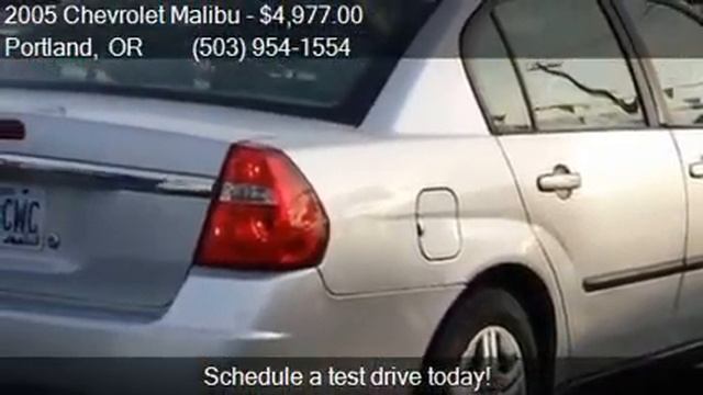 2005 Chevrolet Malibu Base 4dr Sedan For Sale In Portland, O