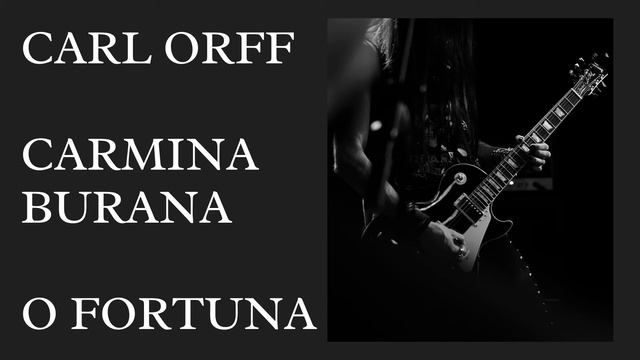 Carmina Burana O Fortuna Carl Orff Metal version смотреть онлайн