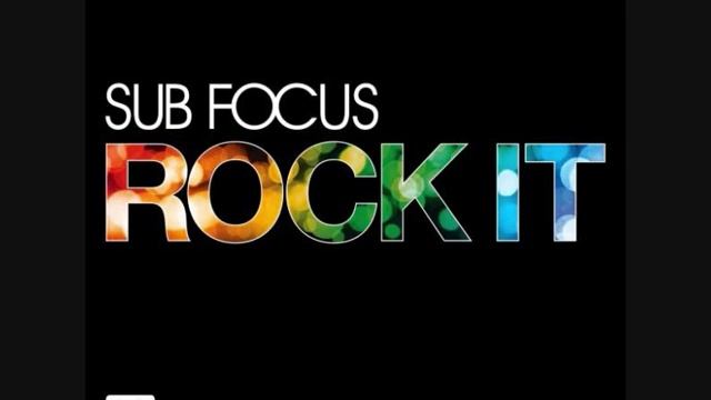 Sub Focus - Rock it with Lyrics смотреть онлайн